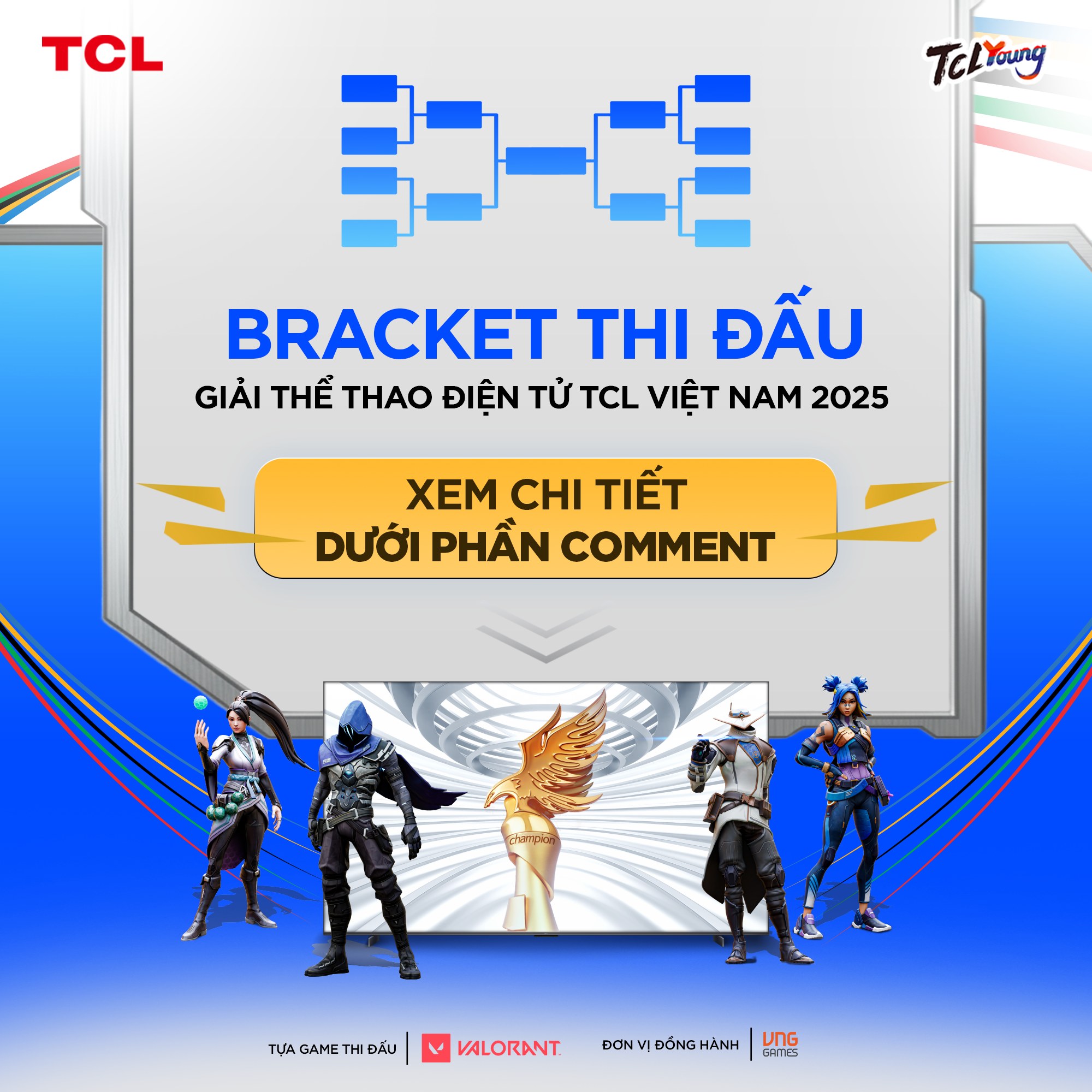 BRACKET THI ĐẤU GIẢI THỂ THAO ĐIỆN TỬ TCL VIỆT NAM 2025 🏆